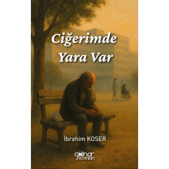 Ciğerimde Yara Var