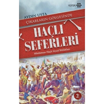 Çıkarların Gölgesinde Haçlı Seferleri