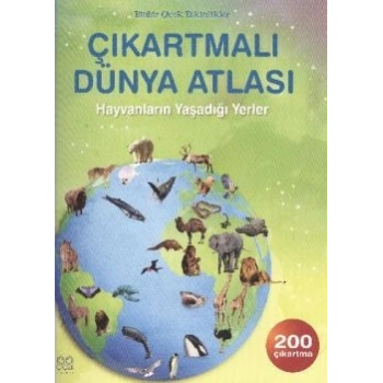 Çıkartmalı Dünya Atlası - Hayvanların Yaşadığı Yerler