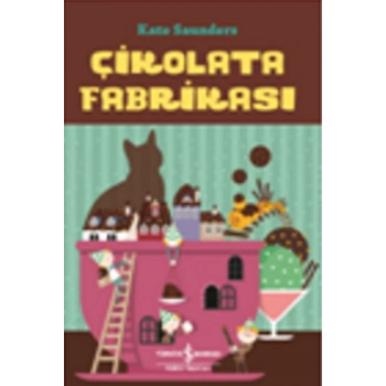 Çikolata Fabrikası