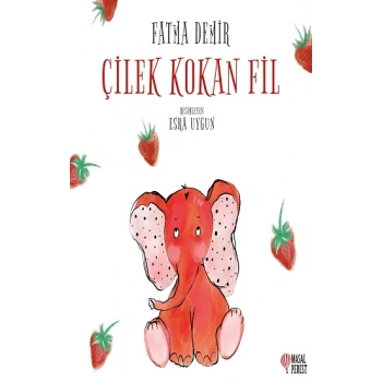 Çilek Kokan Fil