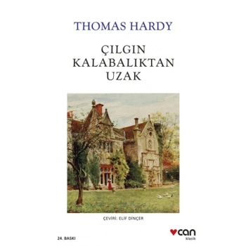 Çılgın Kalabalıktan Uzak