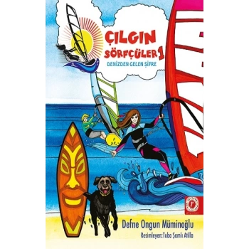 Çılgın Sörfçüler 1 - Denizden Gelen Şifre