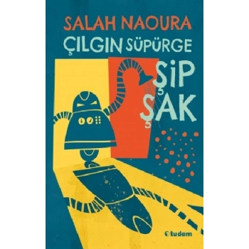 Çılgın Süpürge Şipşak