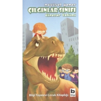 Çılgınlar Sınıfı - Dinozor Takımı