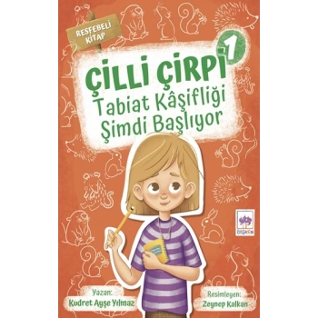 Çilli Çirpi 1 - Tabiat Kaşifliği Şimdi Başlıyor