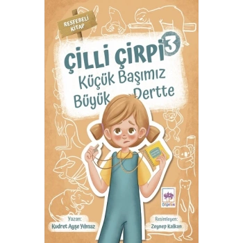 Çilli Çirpi 3 - Küçük Başımız Büyük Dertte