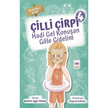 Çilli Çirpi 4 - Hadi Gel Konuşan Göle Gidelim