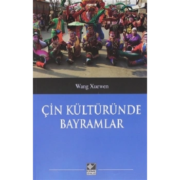 Çin Kültüründe Bayramlar