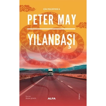 Çin Polisiyesi 4 - Yılanbaşı