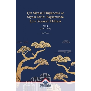Çin Siyasal Düşüncesi ve Siyasi Tarihi Bağlamında Çin Siyasal Elitleri