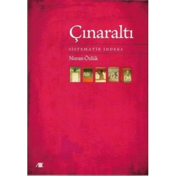 Çınaraltı Sistematik İndeks