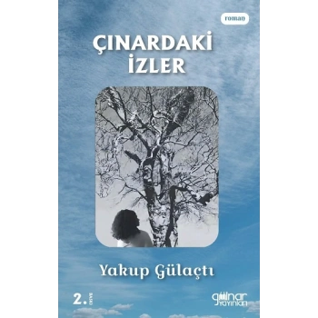 Çınardaki İzler