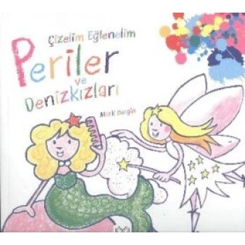 Çizelim Eğlenelim - Periler ve Denizkızları