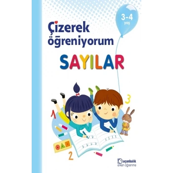 Çizerek Öğreniyorum - Sayılar 3-4 yaş