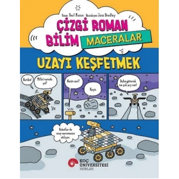 Çizgi Roman Bilim / Maceralar – Uzayı Keşfetmek