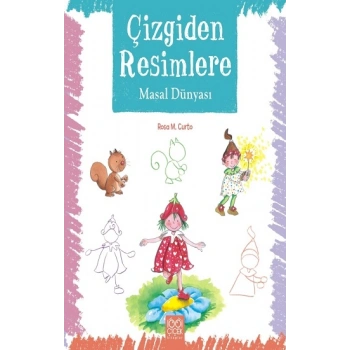 Çizgiden Resimlere - Masal Dünyası