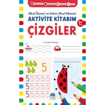 Çizgiler 3+ Yaş - Okul Öncesi ve Erken Okul Dönemi Aktivite Kitabım