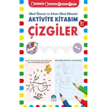 Çizgiler 5+ Yaş - Okul Öncesi ve Erken Okul Dönemi Aktivite Kitabım