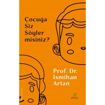 Çocuğa Siz Söyler misiniz?