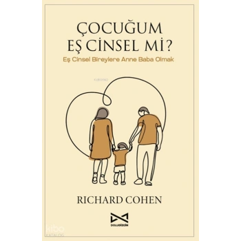 Çocuğum Eş Cinsel mi?