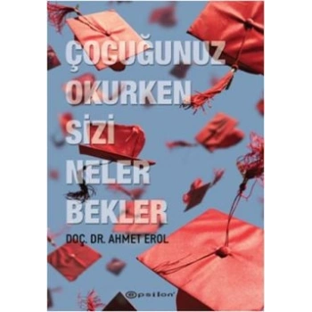 Çocuğunuz Okurken Sizi Neler Bekler