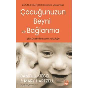 Çocuğunuzun Beyni ve Bağlanma