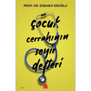 Çocuk Cerrahının Seyir Defteri