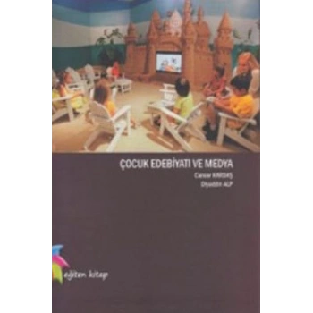 Çocuk Edebiyatı ve Medya