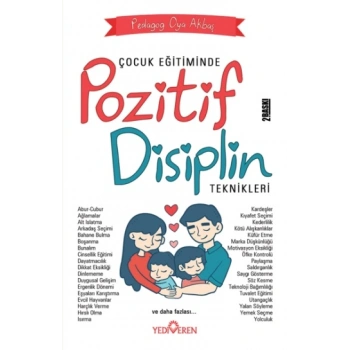 Çocuk Eğitiminde Pozitif Disiplin Teknikleri
