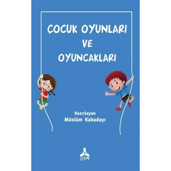 Çocuk Oyunları ve Oyuncakları