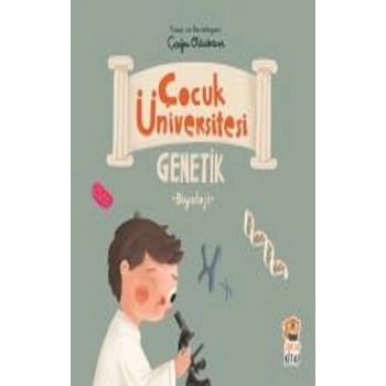 Çocuk Üniversitesi Biyoloji - Genetik