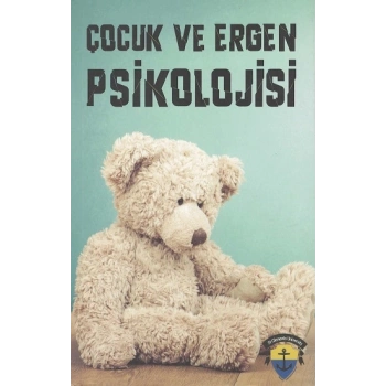Çocuk ve Ergen Psikolojisi