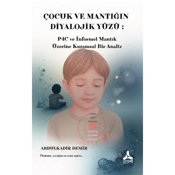 Çocuk ve Mantığın Diyalojik Yüzü