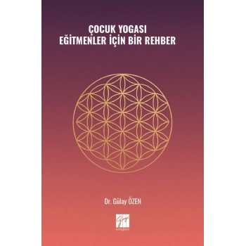 Çocuk Yogası Eğitmenler İçin Bir Rehber