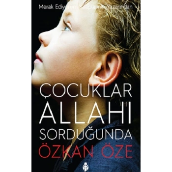 Çocuklar Allahı Sorduğunda