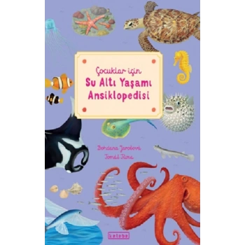Çocuklar için Su Altı Yaşamı Ansiklopedisi (Ciltli)