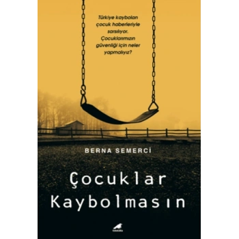 Çocuklar Kaybolmasın