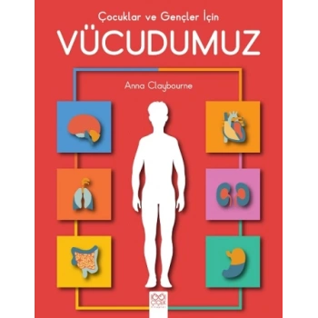 Çocuklar ve Gençler için Vücudumuz