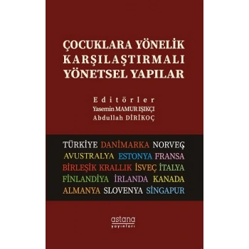 Çocuklara Yönelik Karşılaştırmalı Yönetsel Yapılar