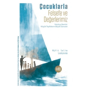 Çocuklarla Felsefe ve Değerlerimiz