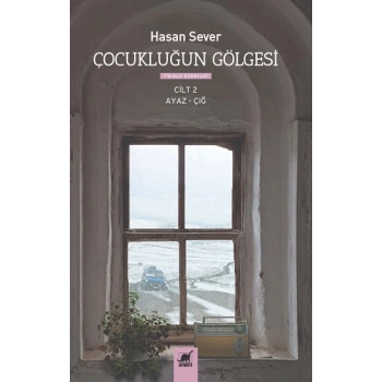 Çocukluğun Gölgesi 2. Cilt