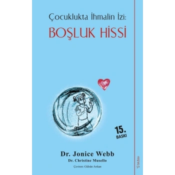 Çocuklukta İhmalin İzi - Boşluk Hissi