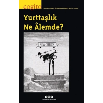 Cogito Sayı 102 - Yurttaşlık Ne Alemde?