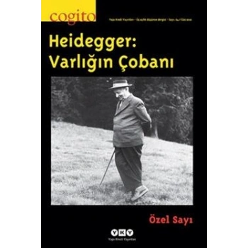 Cogito Sayı: 64 Heidegger: Varlığın Çobanı Özel Sayı