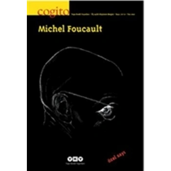 Cogito Sayı: 70 - 71 Michel Foucault