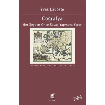 Coğrafya Her Şeyden Önce Savaş Yapmaya Yarar