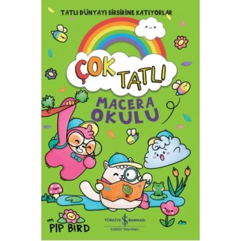Çok Tatlı - Macera Okulu