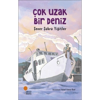 Çok Uzak Bir Deniz