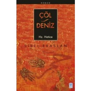 Çöl Deniz Hz. Hatice